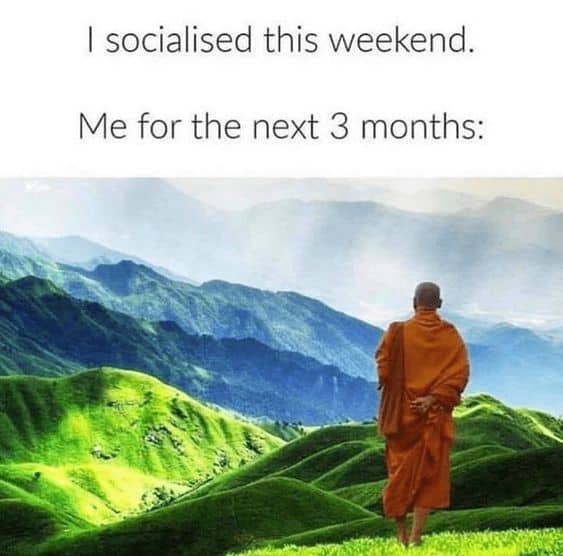 introvert meme socialize then become a monk