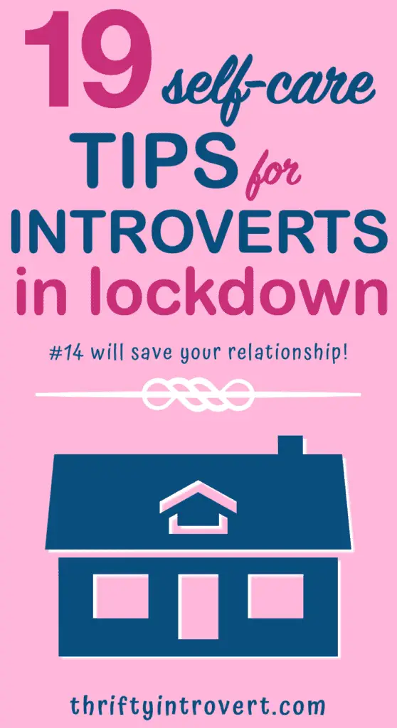 19 self care tips introverts lockdown