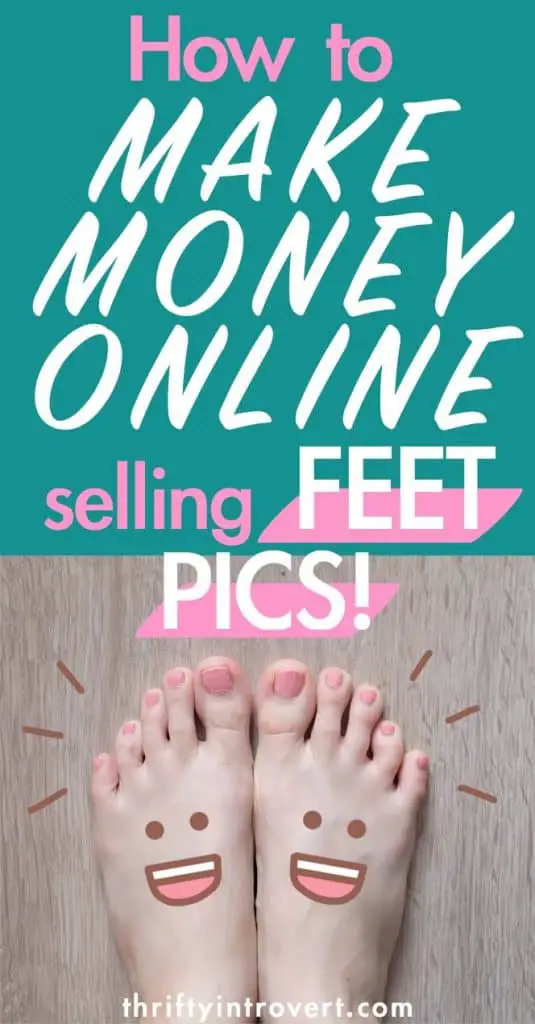 make money online selling feet pics pin 1